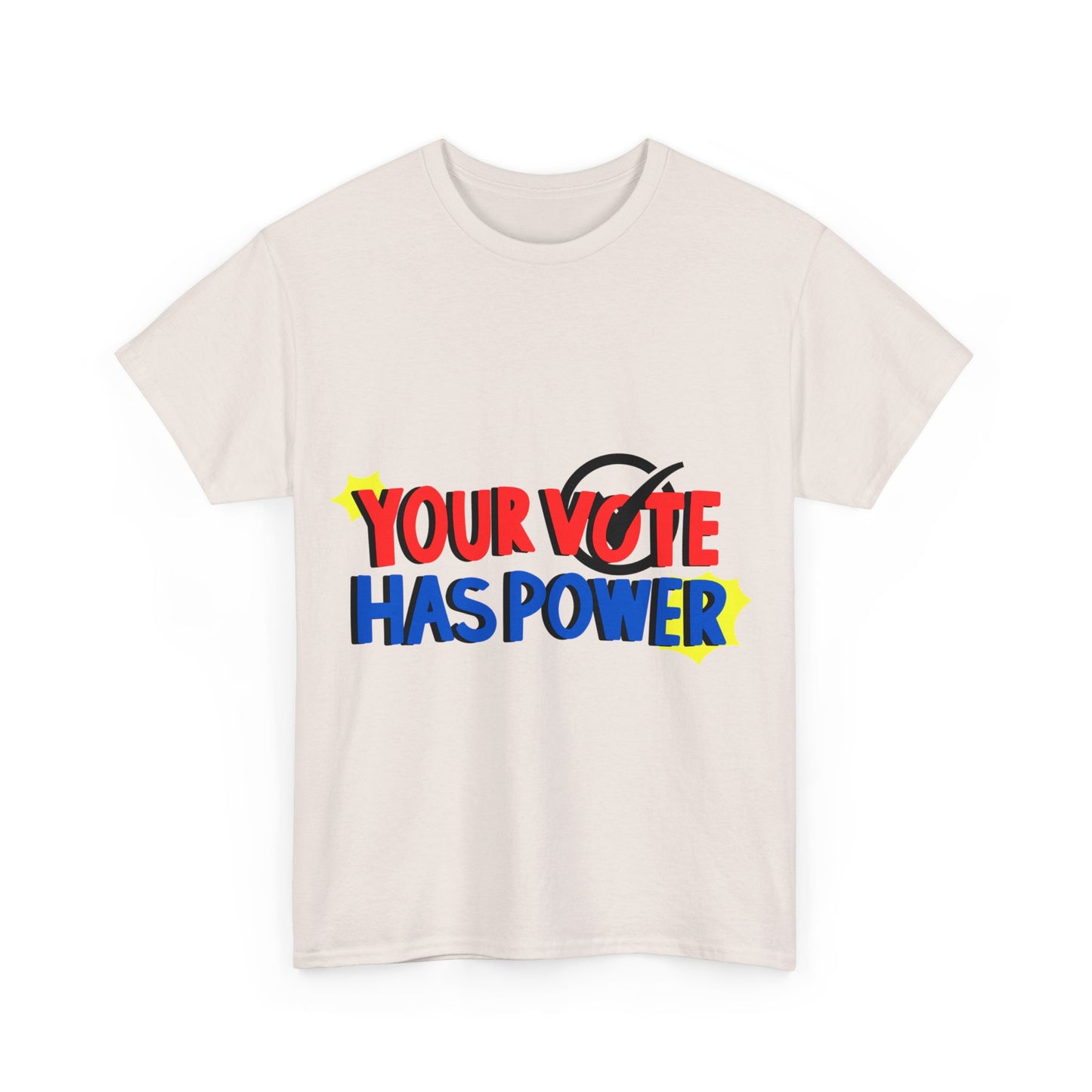 Empower Your Voice: "Your Vote Has Power" Tee