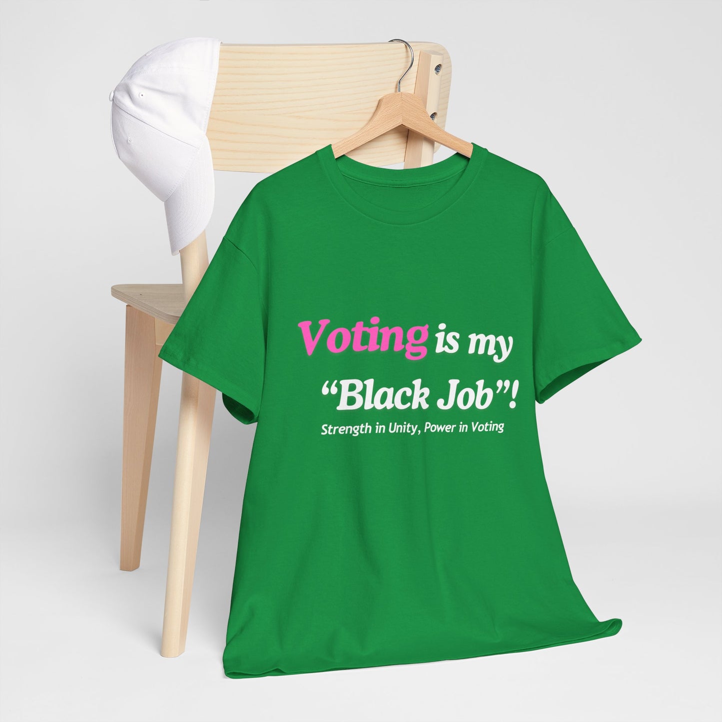 "Voting is My Black Job" Tee (Pink on Green)