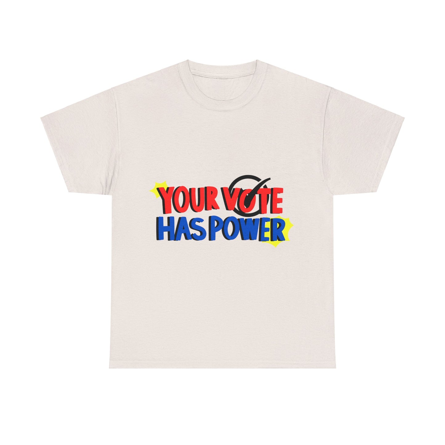 Empower Your Voice: "Your Vote Has Power" Tee