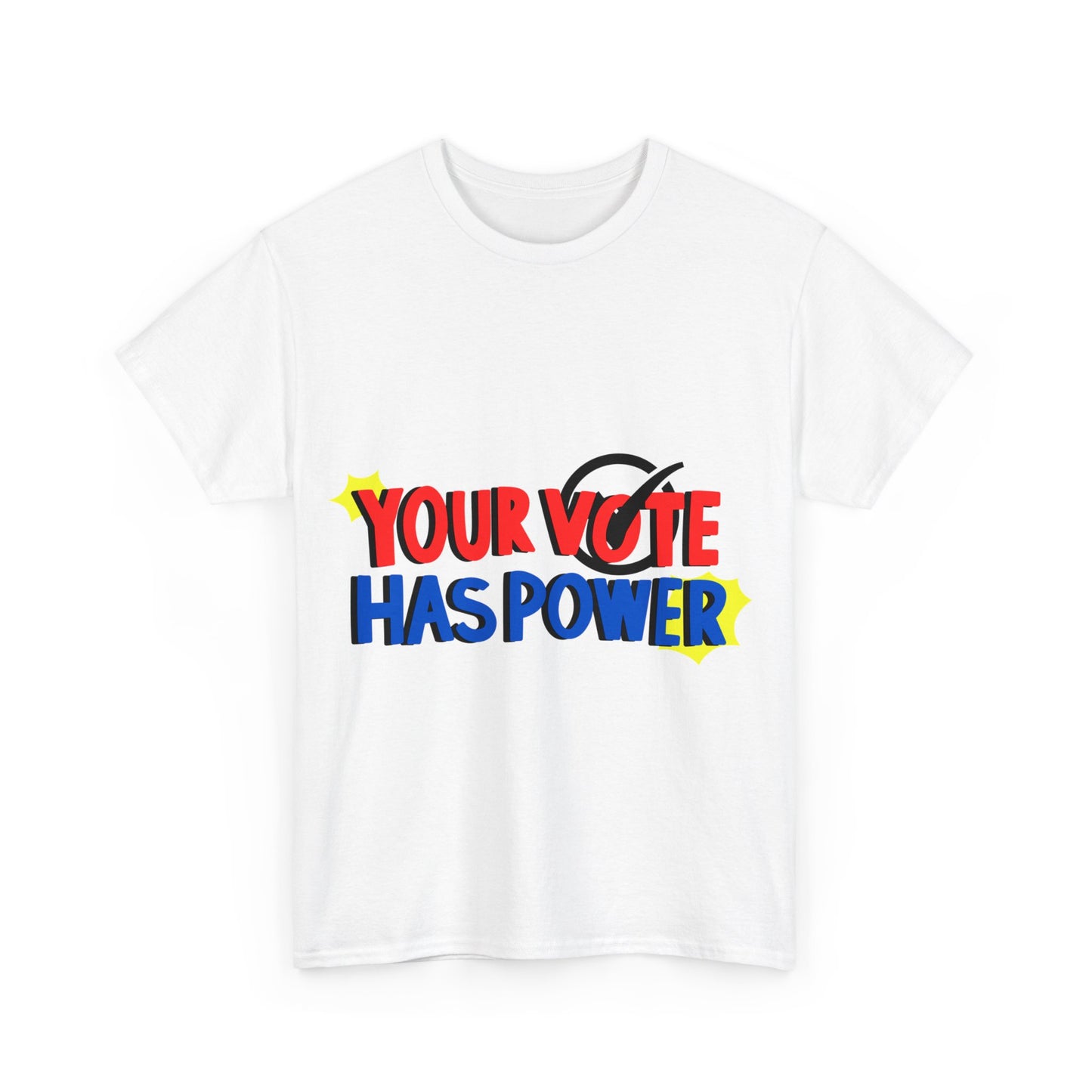 Empower Your Voice: "Your Vote Has Power" Tee