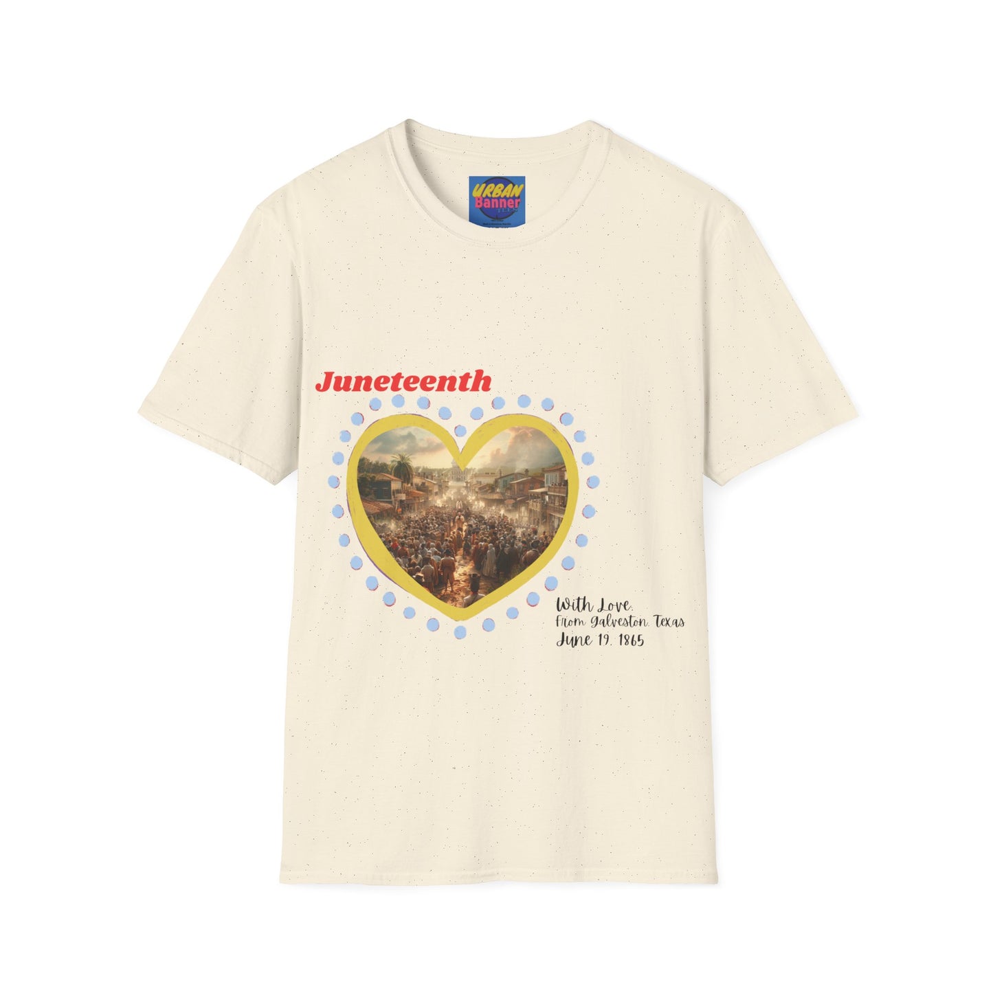 Juneteenth: With Love, From Galveston, TX - 2024 Celebration  Tee