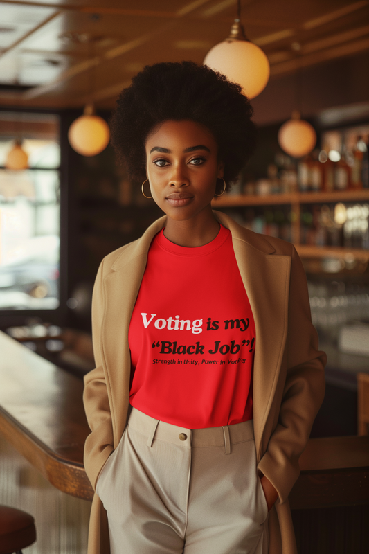 "Voting is My Black Job" Tee (White on Red)