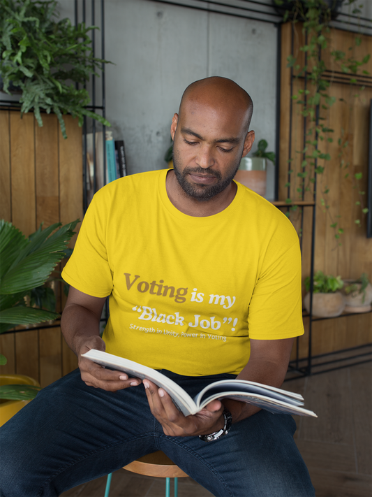 "Voting is My Black Job" Tee (Brown on Gold)